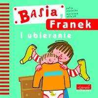Okładka: Basia, Franek i ubieranie