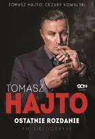 Okładka: Tomasz Hajto. Ostatnie rozdanie. Autobiografia