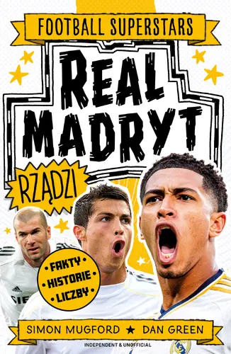 Okładka: Real Madryt rządzi. Football superstars