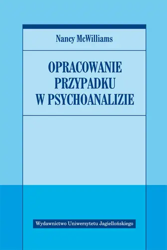 Okładka: Opracowanie przypadku w psychoanalizie