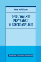 Okładka: Opracowanie przypadku w psychoanalizie
