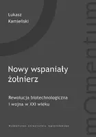 Okładka: Nowy wspaniały żołnierz