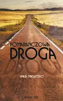 Okładka: Pomarańczowa droga