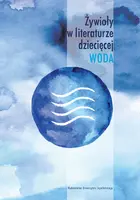 Okładka: Żywioły w literaturze dziecięcej. Woda