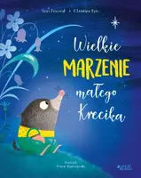 Okładka: Wielkie marzenie małego Krecika