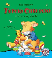 Okładka: Tupcio Chrupcio. Umiem się dzielić