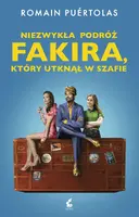 Okładka: Niezwykła podróż fakira, który utknął w szafie