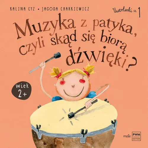 Okładka: Muzyka z patyka, czyli skąd się biorą dźwięki?