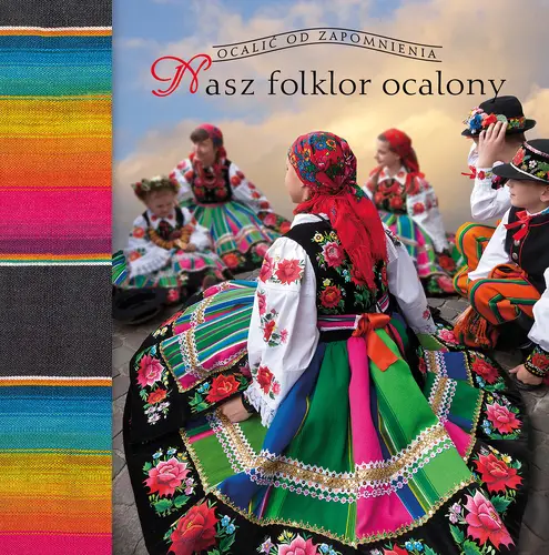 Okładka: Nasz folklor ocalony