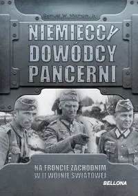 Okładka: Niemieccy dowódcy pancerni na froncie zachodnim