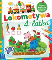 Okładka: Lokomotywa 4-latka. Książeczka edukacyjna z naklejkami