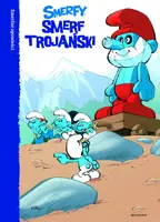 Okładka: Smerfne opowieści. Smerf trojański