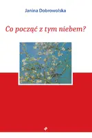 Okładka: Co począć z tym niebem?