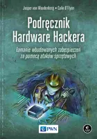Okładka: Podręcznik Hardware Hackera