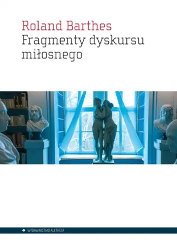 Okładka: Fragmenty dyskursu miłosnego