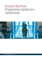 Okładka: Fragmenty dyskursu miłosnego