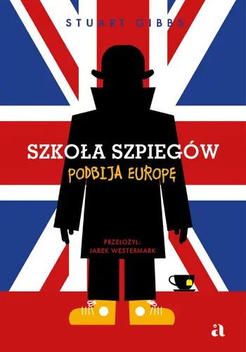 Okładka: Szkoła szpiegów podbija Europę