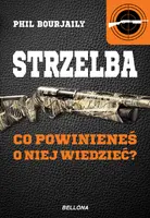 Okładka: Strzelba. Co powinieneś o niej wiedzieć?