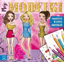 Okładka: Modelki. Projektuję własną kolekcję