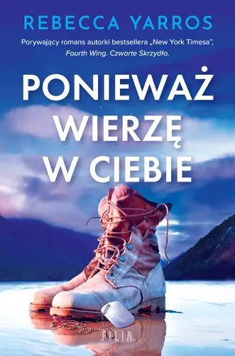 Okładka: Ponieważ wierzę w ciebie