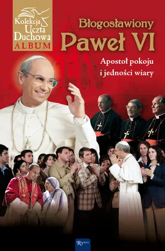 Okładka: Paweł VI. Papież burzliwych czasów