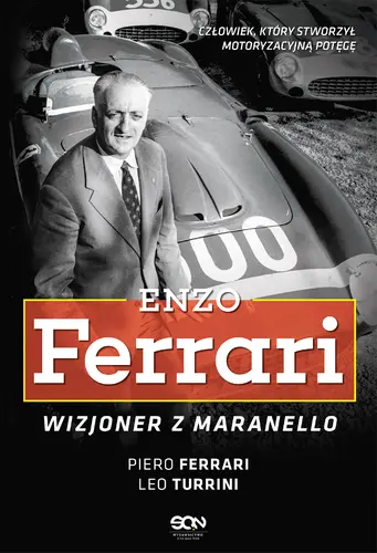 Okładka: Enzo Ferrari. Wizjoner z Maranello (Wydanie II)