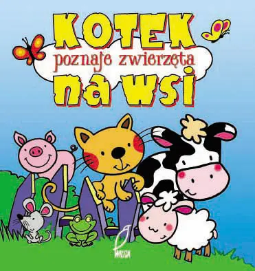 Okładka: Kotek poznaje zwierzęta na wsi