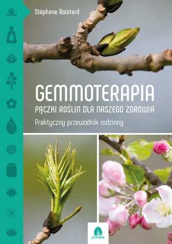 Okładka: Gemmoterapia Pączki roślin dla naszego zdrowia