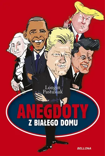 Okładka: Anegdoty z Białego Domu