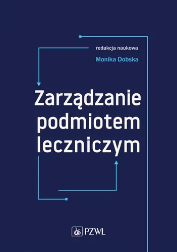 Okładka: Zarządzanie podmiotem leczniczym