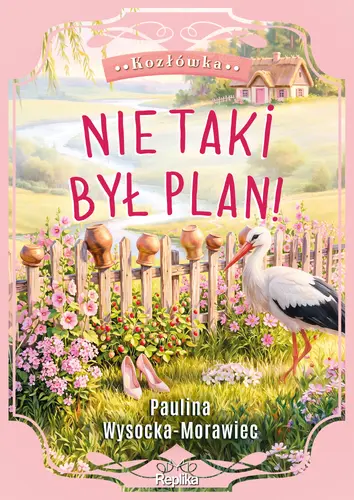 Okładka: Nie taki był plan! Kozłówka, tom 2
