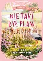 Okładka: Nie taki był plan! Kozłówka, tom 2