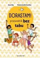 Okładka: Dorastam! Przewodnik bez tabu