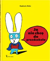 Okładka: Ja nie chę do przedszkola