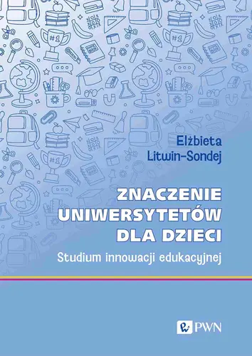 Okładka: Znaczenie uniwersytetów dla dzieci