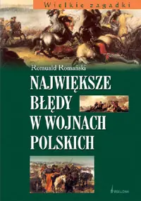 Okładka: Największe błędy w wojnach polskich