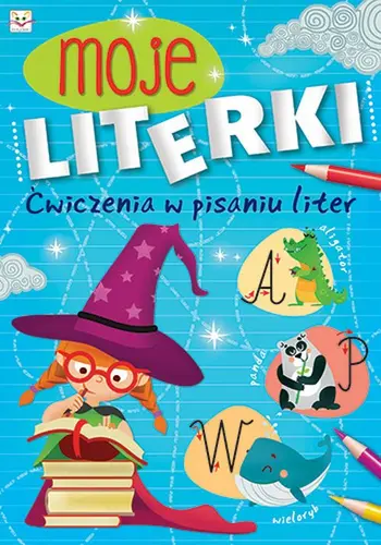 Okładka: Moje literki. Ćwiczenia w pisaniu liter