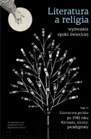 Okładka: Literatura a religia – wyzwania epoki świeckiej. Tom II