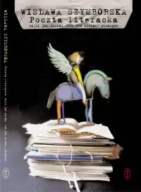 Okładka: Poczta literacka czyli jak zostać (lub nie zostać) pisarzem