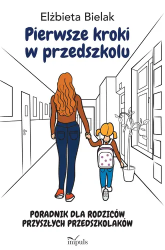 Okładka: Pierwsze kroki w przedszkolu