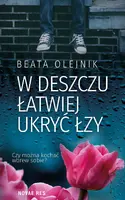 Okładka: W deszczu łatwiej ukryć łzy