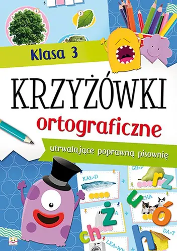 Okładka: Krzyżówki ortograficzne dla klasy 3