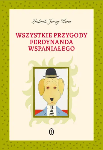 Okładka: Wszystkie przygody Ferdynanda Wspaniałego