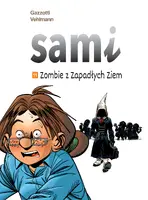 Okładka: Sami. Zombie z Zapadłych Ziem. Tom 11