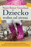Okładka: Dziecko wolne od stresu