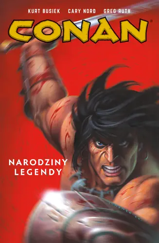 Okładka: Conan. Narodziny legendy, tom 1