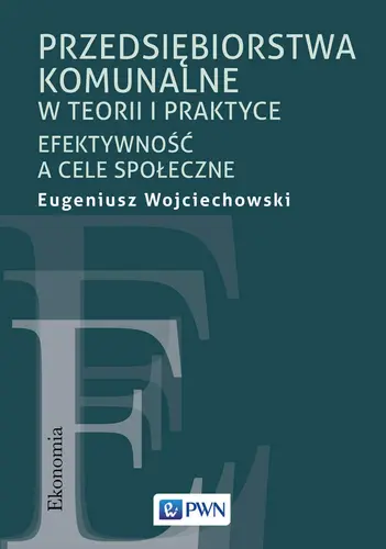 Okładka: Przedsiębiorstwa komunalne w teorii i praktyce