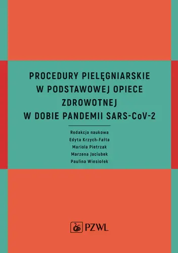 Okładka: Procedury pielęgniarskie w Podstawowej Opiece Zdrowotnej w dobie pandemii SARS-CoV-2
