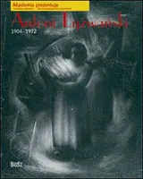 Okładka: Antoni Łyżwański 1904-1972