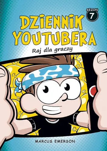 Okładka: Dziennik Youtubera. Raj dla graczy